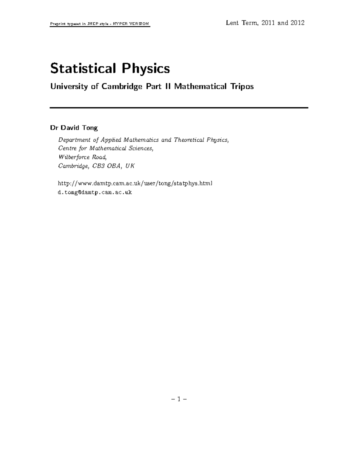 Statistical Physics 2011-2012 Lecture 1 - Intro to Statistical ...