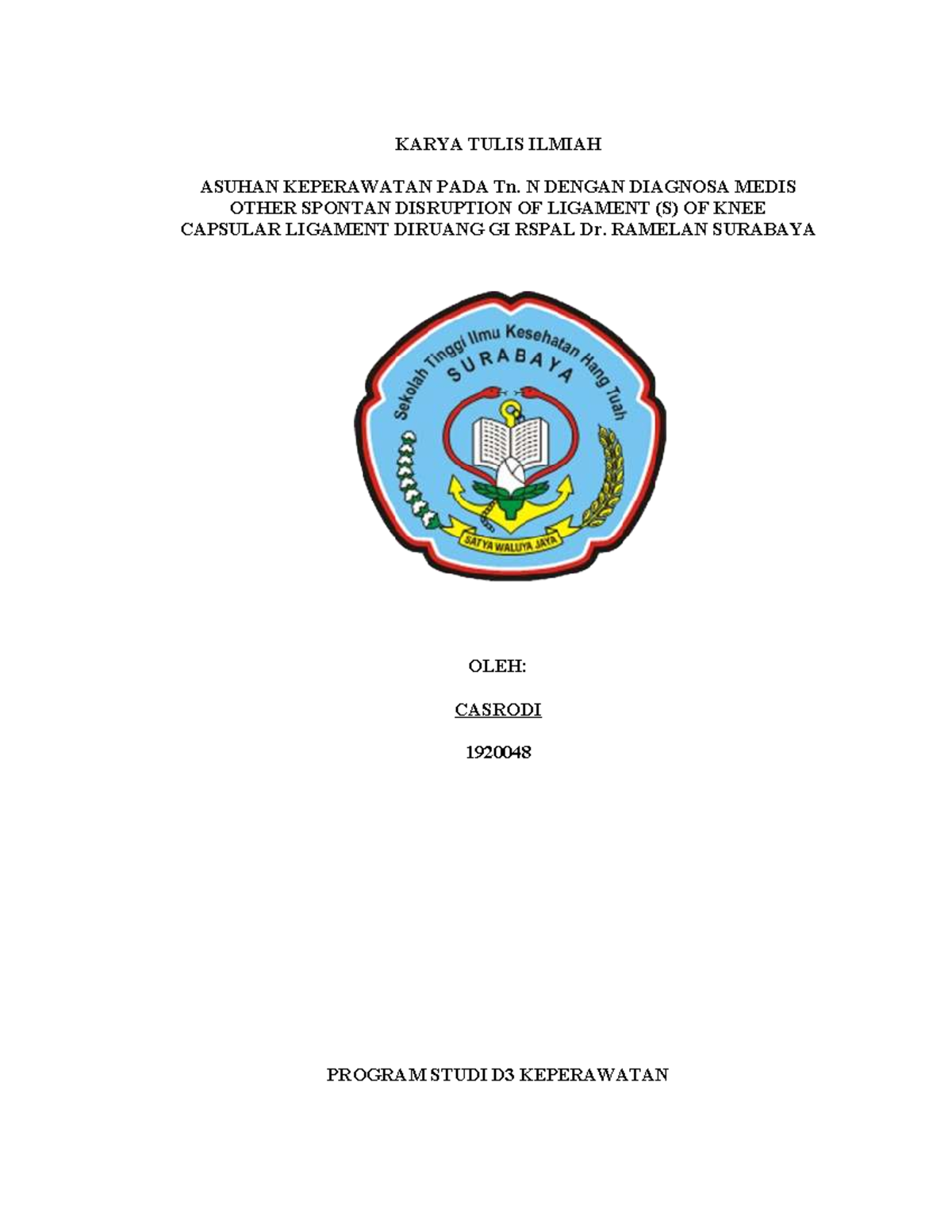Asuhan Keperawatan pada Tn. N dengan Ruptur ACL di RSPAL Dr. Ramelan ...