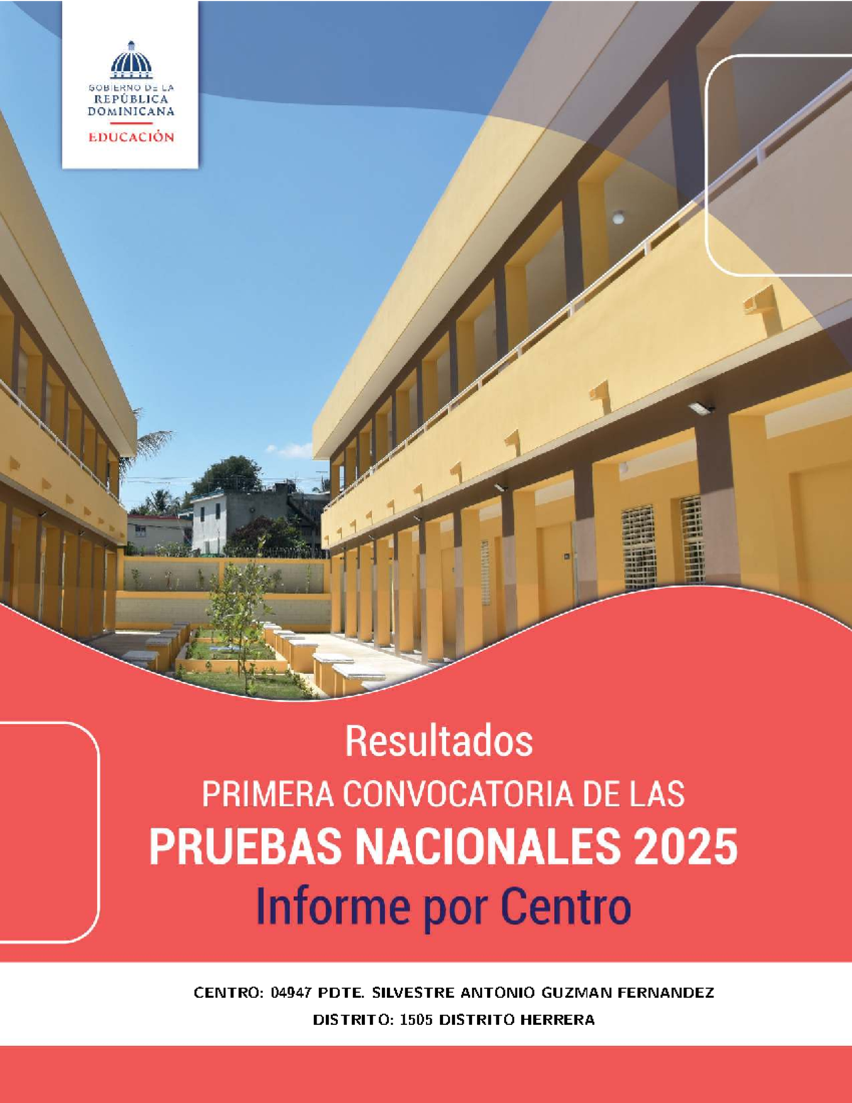 Resultados de las Pruebas Nacionales 2024 - Centro 04947 PDTE. - Studocu