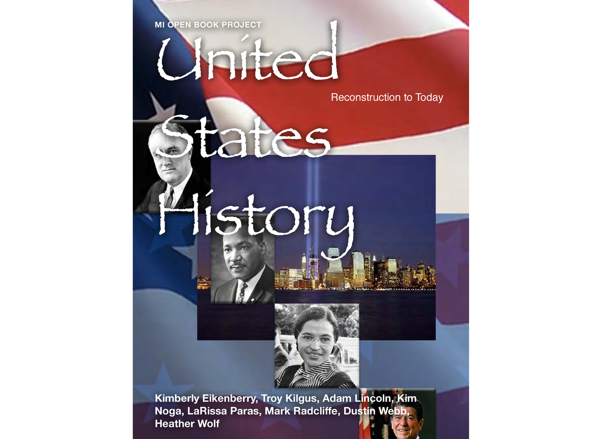 United States history MI open book project: Reconstruction to today ...