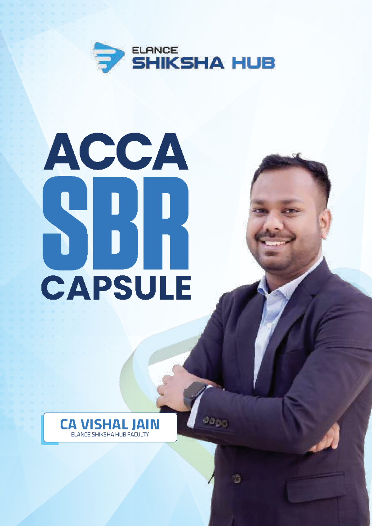 SBR Capsule Notes for ACCA Course by CA Vishal Jain (Sep 24 - Jun 25 ...