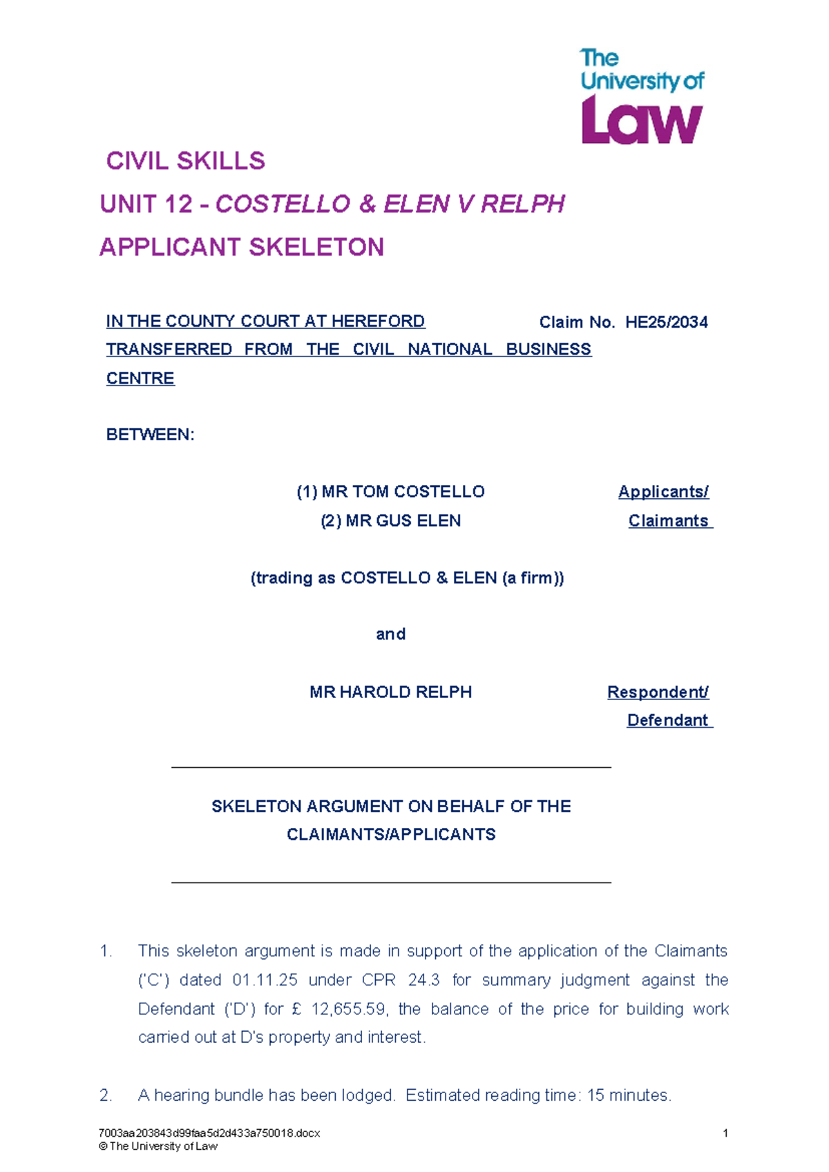 CIVIL 7003AA SKELETON ARGUMENT: COSTELLO ELEN V RELPH IN COUNTY COURT ...