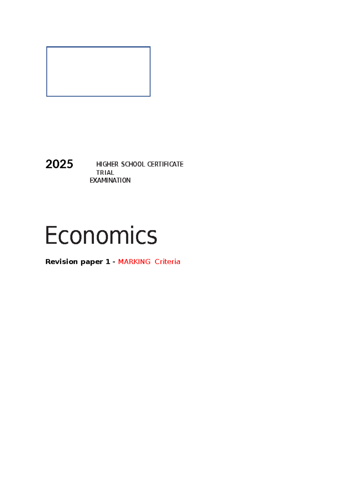 2025 HSC Economics Trial Exam Revision Paper 1 - Marking Criteria - Studocu
