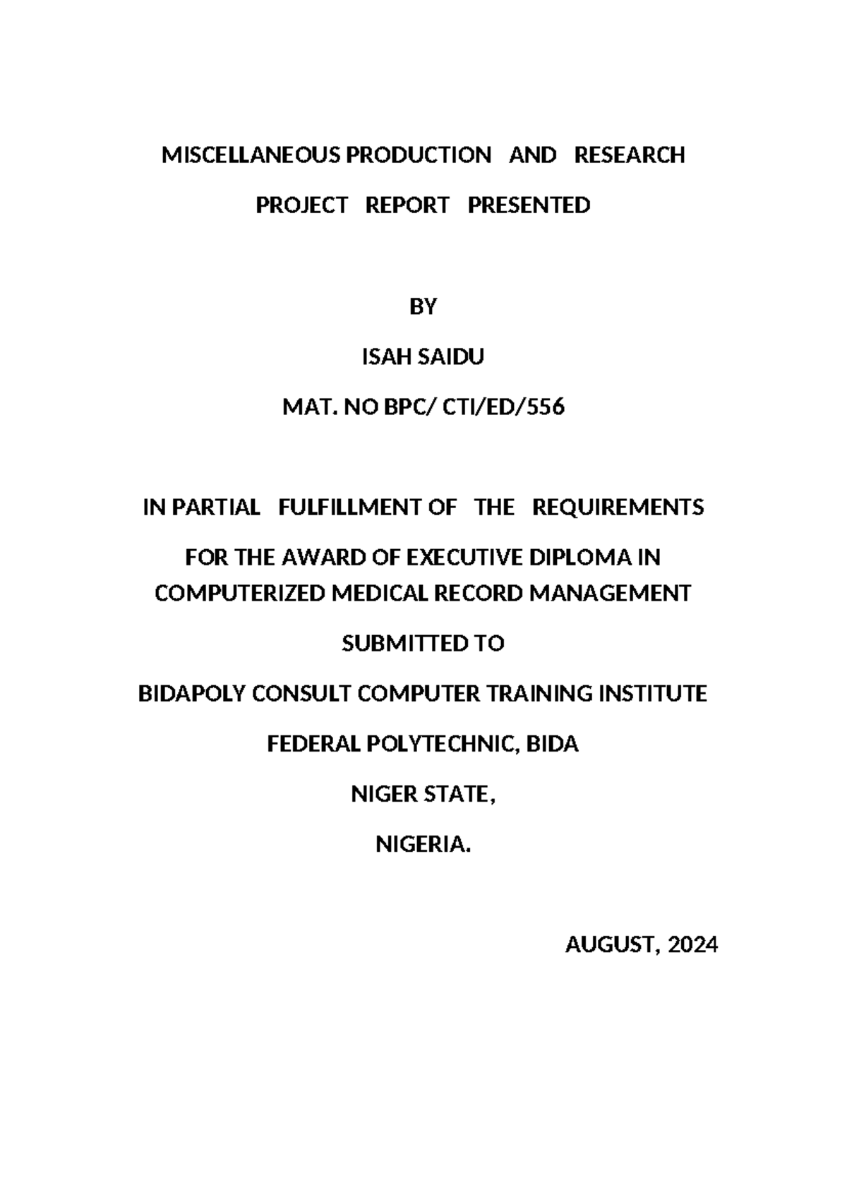 MISCELLANEOUS RESEARCH PROJECT REPORT FOR EXECUTIVE DIPLOMA IN CMRM ...