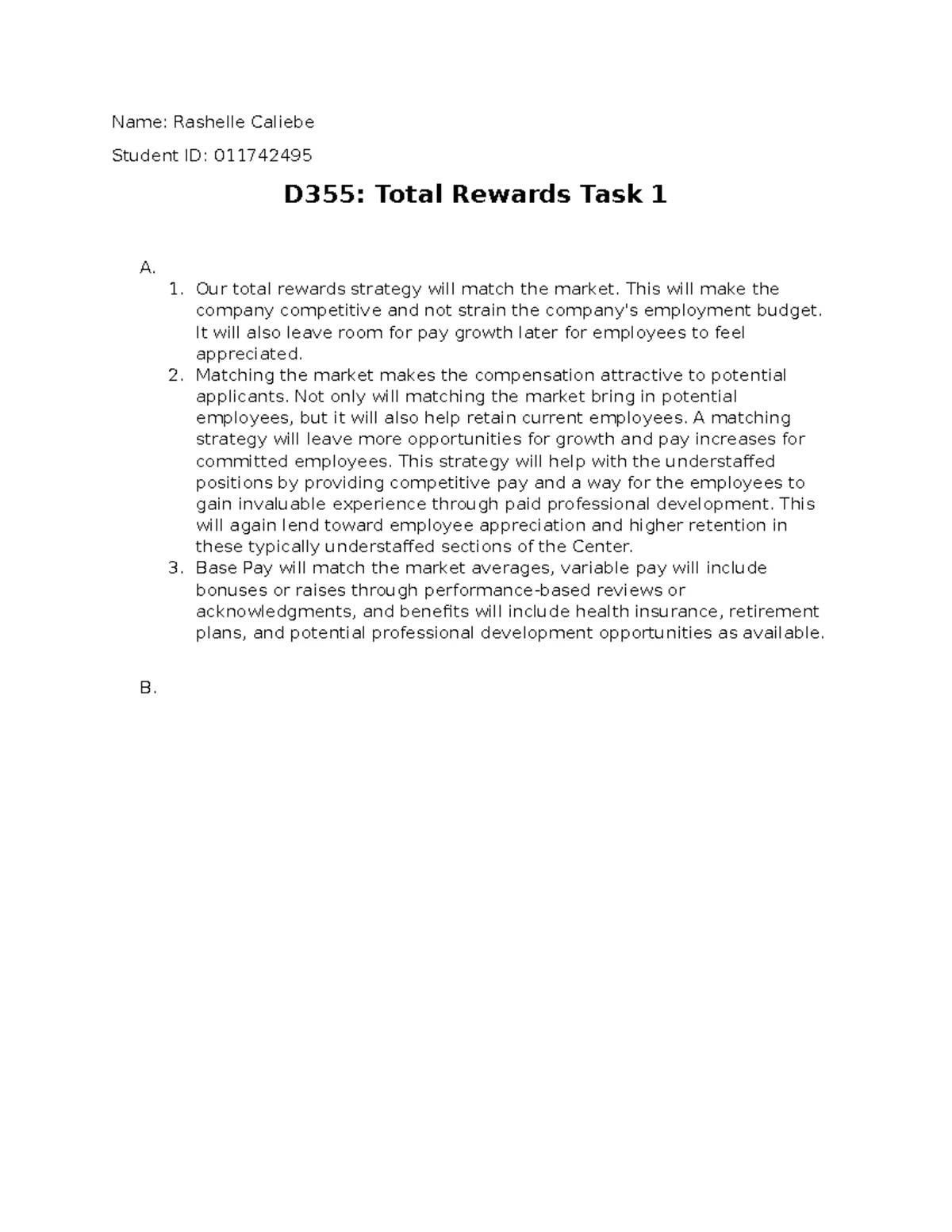 D355 Task 1: Developing a Total Rewards Strategy for The Bravo Center ...