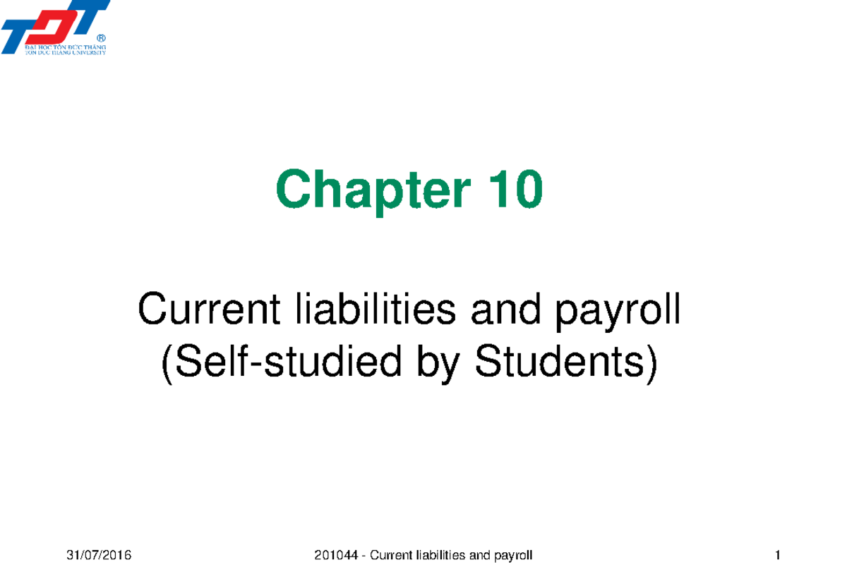 Slide C10 - TOÁN - Chapter 10 Current liabilities and payroll (Self ...