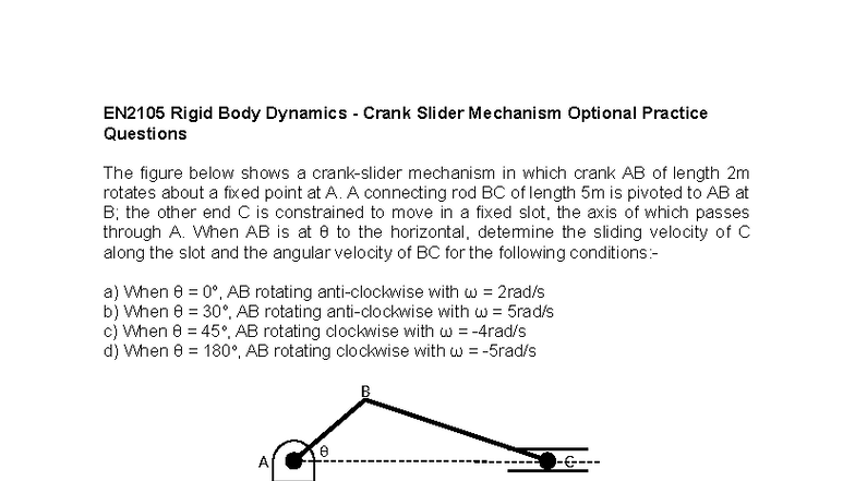 EN2105 Rigid Body Dynamics: Crank Slider Mechanism Practice Questions ...