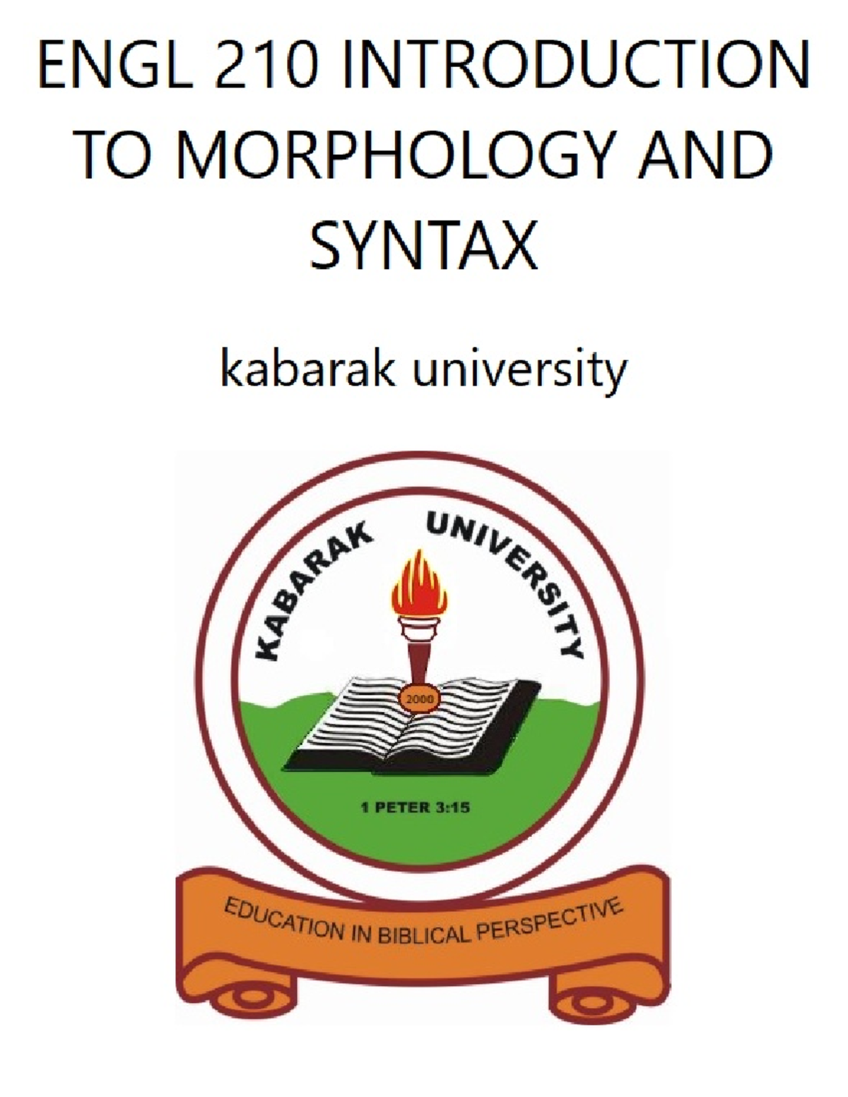 ENGL 210 Final Exam: Introduction to Morphology and Syntax - Studocu
