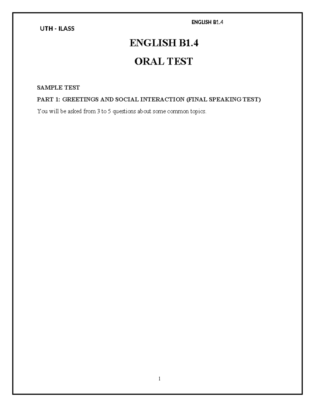 ENGLISH B1.4 UTH ILASS ORAL TEST SAMPLE: GREETINGS & SOCIAL INTERACTION ...