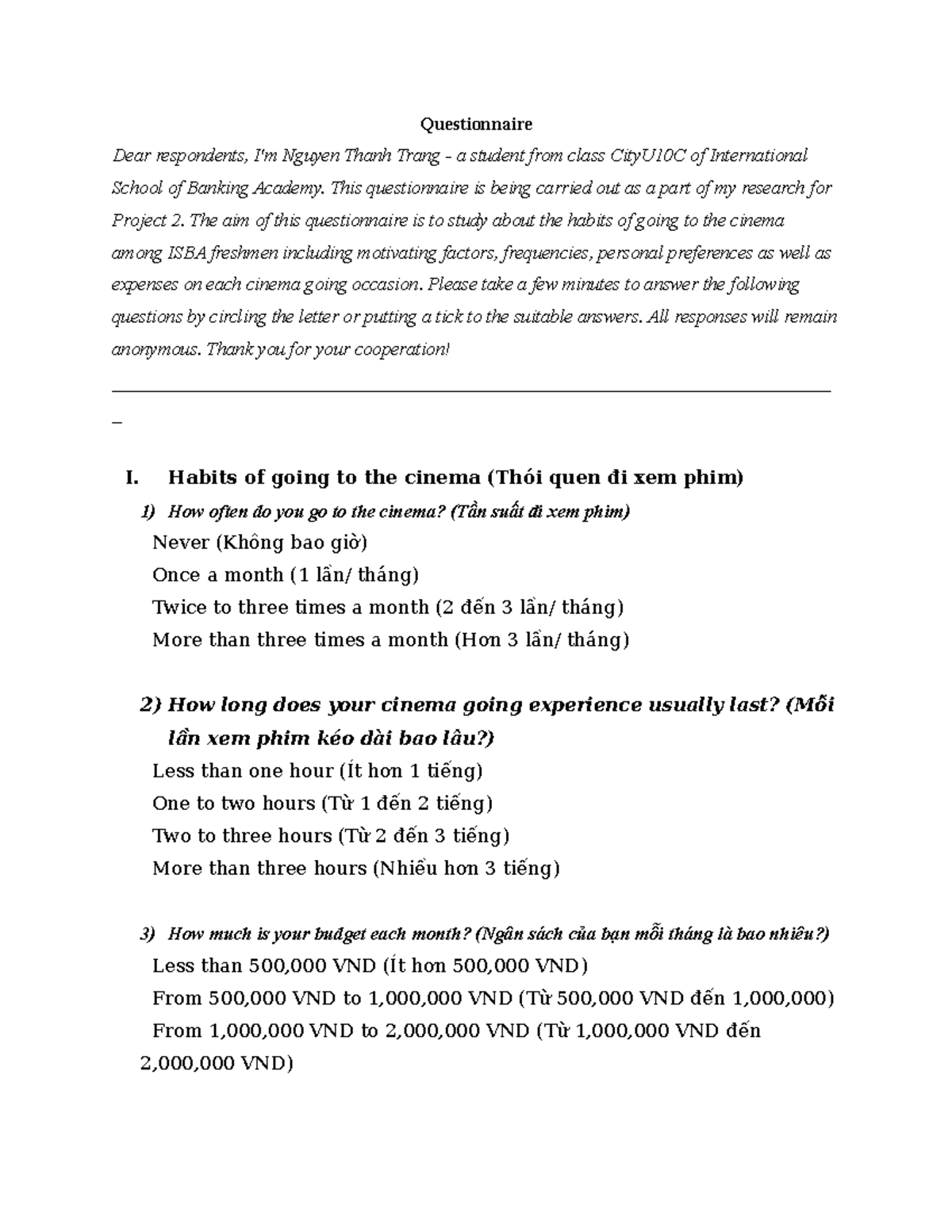 Questionnaire Nguyễn-Thanh-Trang - Questionnaire Dear respondents, I'm ...