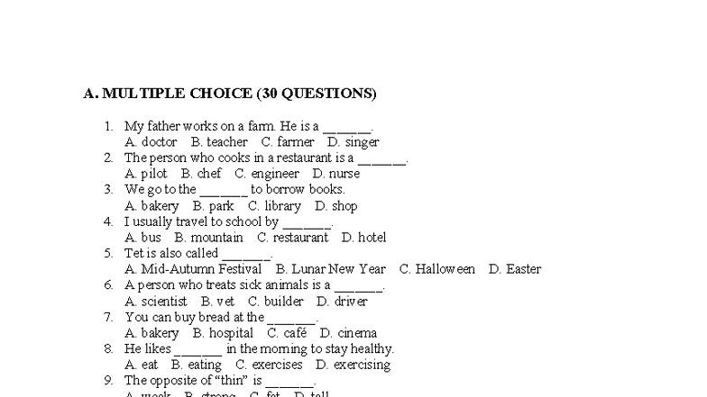 Bài kiểm tra cuối tháng 9 - A. MULTIPLE CHOICE (30 QUESTIONS) 1. My ...