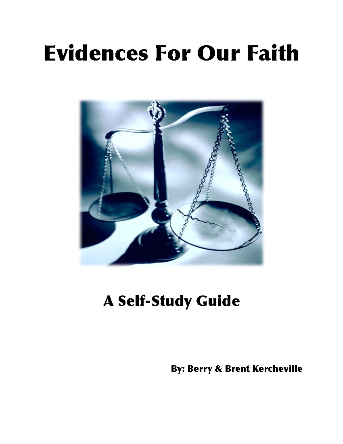 Evidences For Our Faith - is word comes from a Greek word in the Bible ...