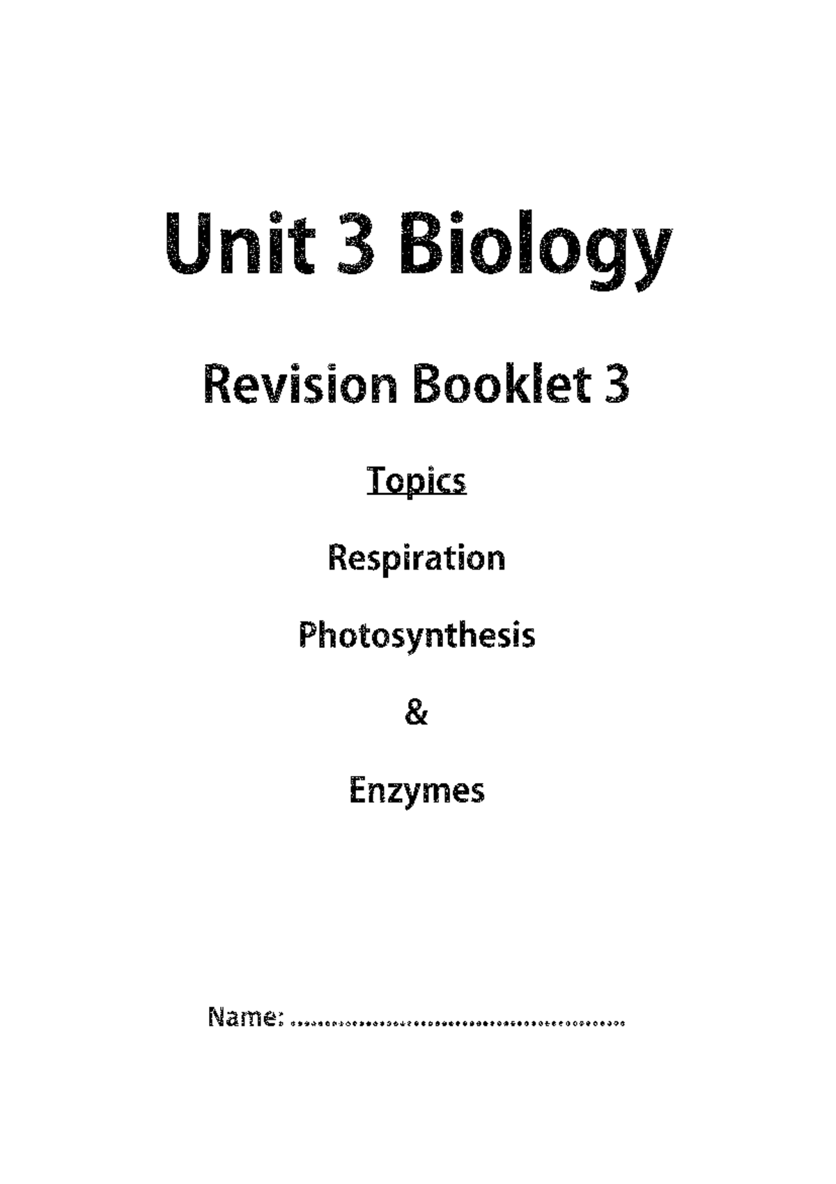 Unit 3 Biology VCE Revision Booklet: Respiration, Photosynthesis ...