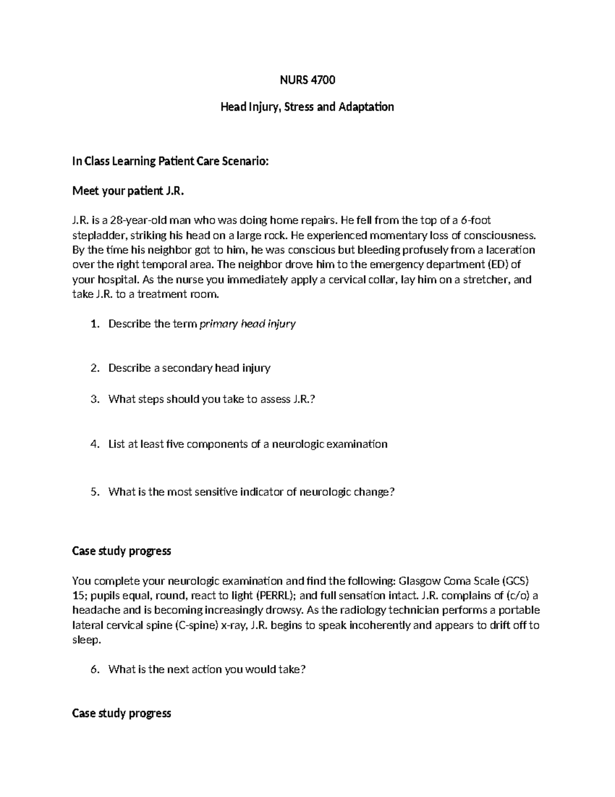 NURS 4700 Case Study: Head Injury Assessment & Management Notes - Studocu