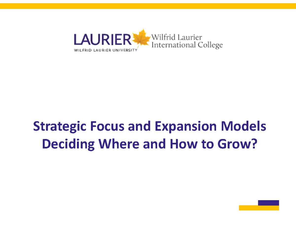 Strategic Focus and Expansion Models - Strategic Focus and Expansion ...