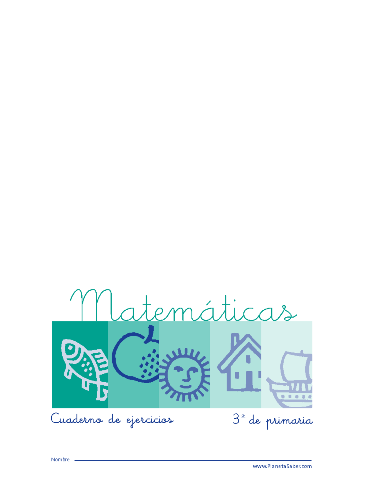 Cuaderno de Ejercicios de Matemáticas 3º Primaria - Verano - Studocu