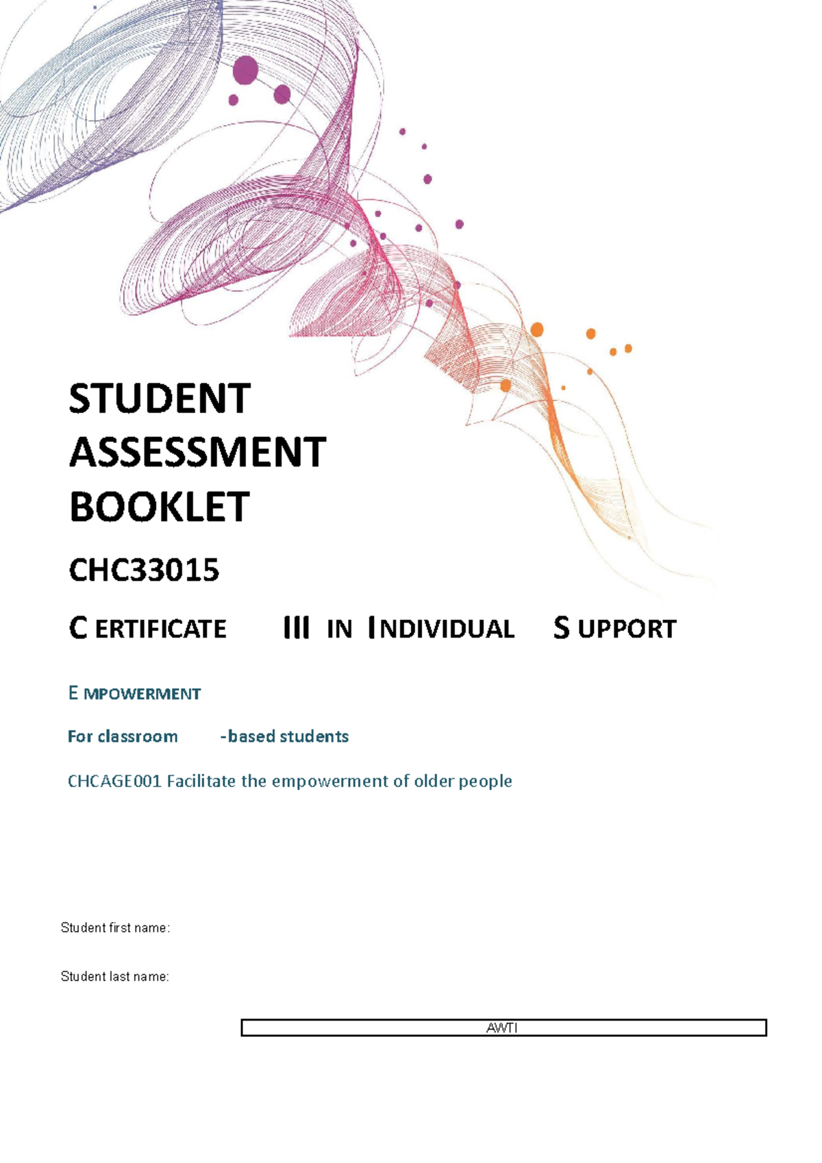 CHCAGE001 Assessment Booklet: Empowerment of Older People Guide - Studocu