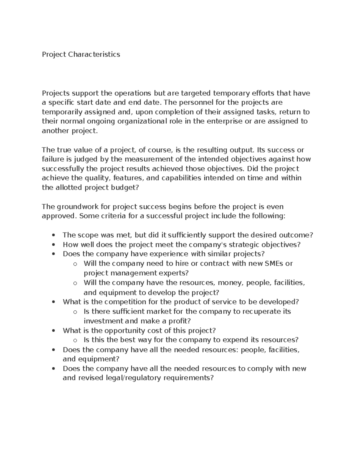 C722 Notes - Project Characteristics Projects support the operations ...