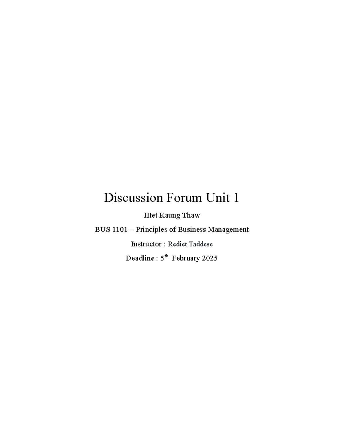 Discussion Forum Unit 1 - BUS 1101 - Studocu