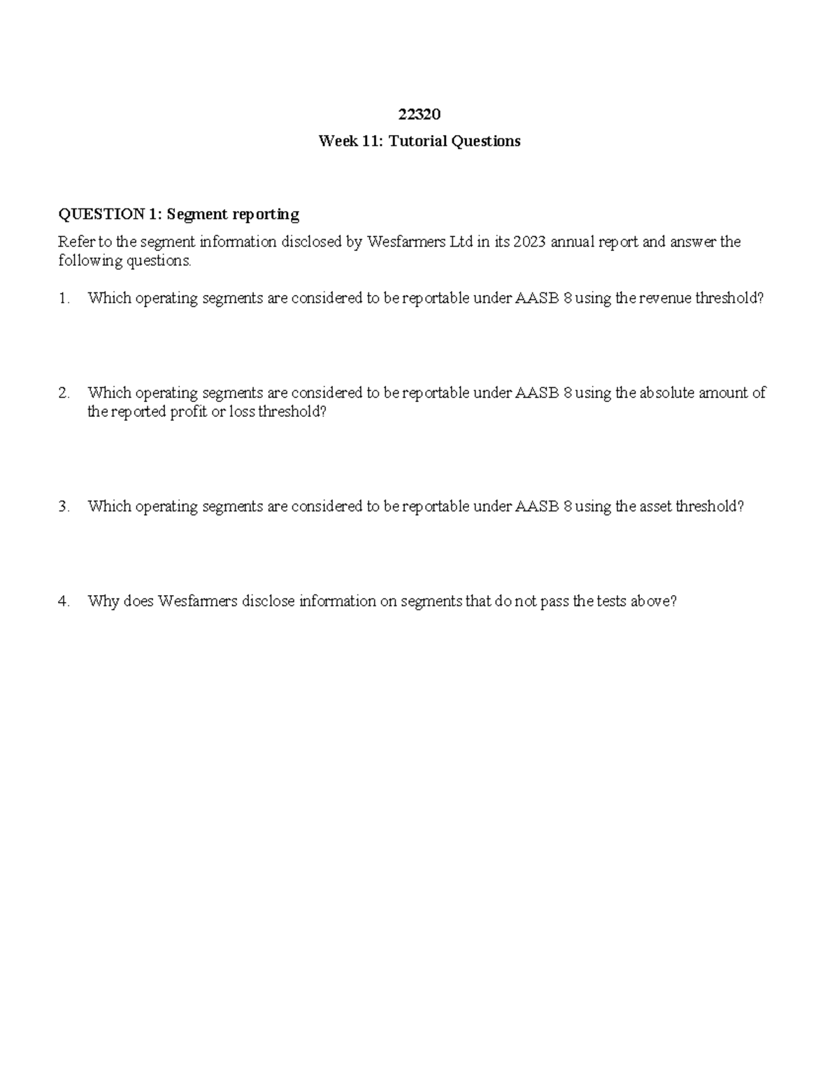 22320 Week 11: Segment Reporting & Disclosures Tutorial Questions - Studocu