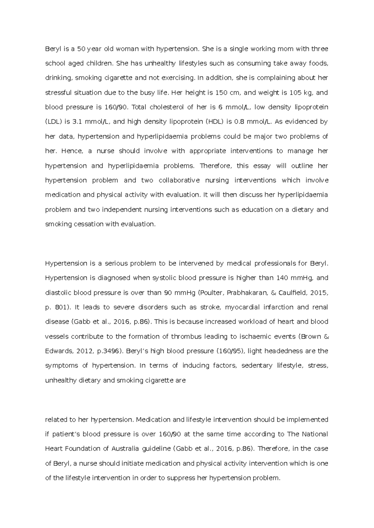 231 Case study - Achieved 7. - Beryl is a 50 year old woman with ...