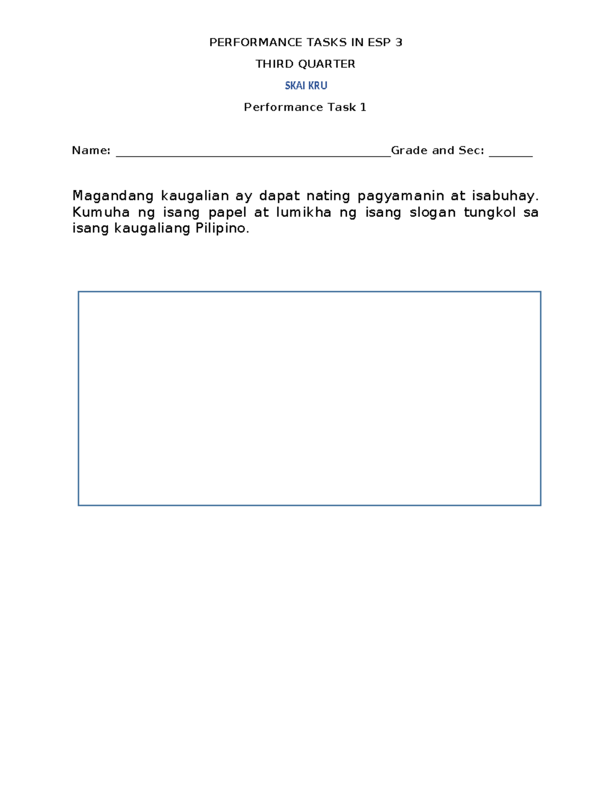 ESP 3 Q3 - Lecture notes - THIRD QUARTER SKAI KRU Performance Task 1 ...