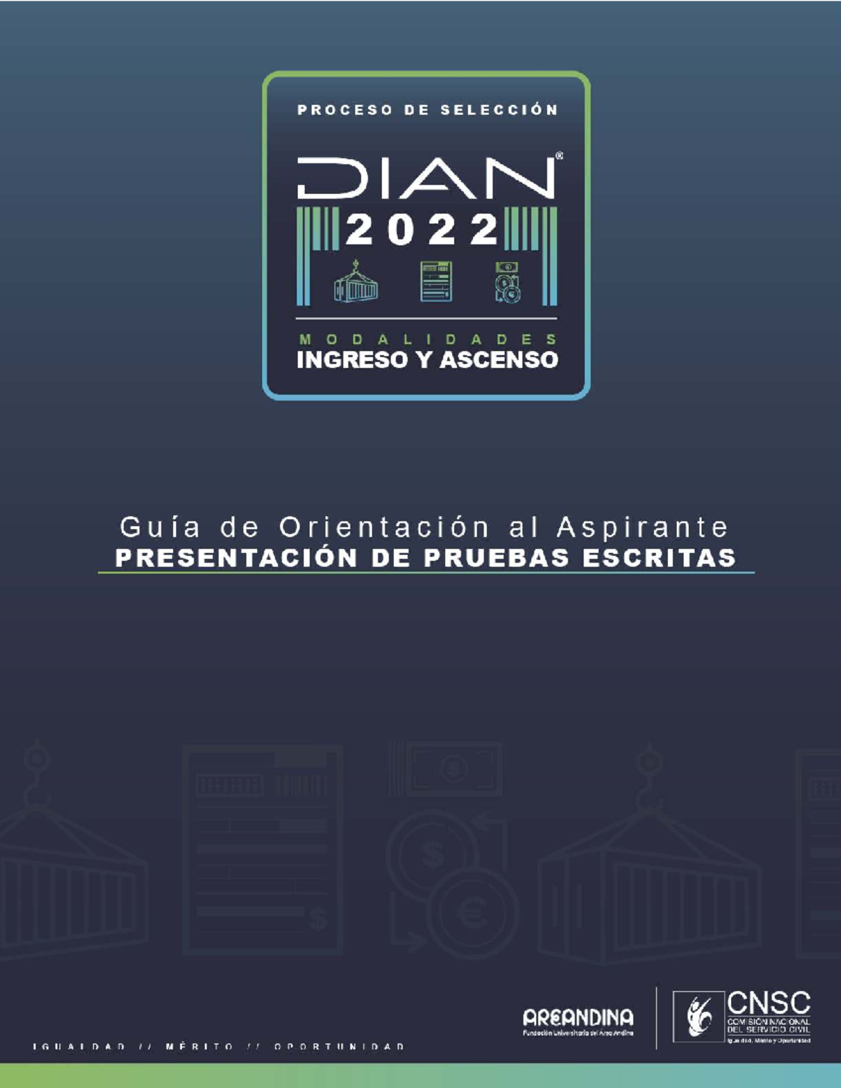 Guía de Orientación para Aspirantes a Pruebas Escritas DIAN 2022 - Studocu