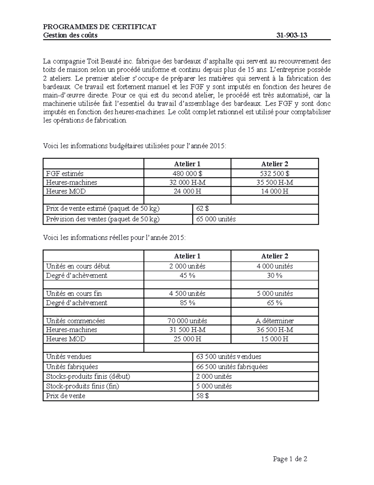 Énoncé Toit Beauté H2016 - PROGRAMMES DE CERTIFICAT Gestion des coûts ...