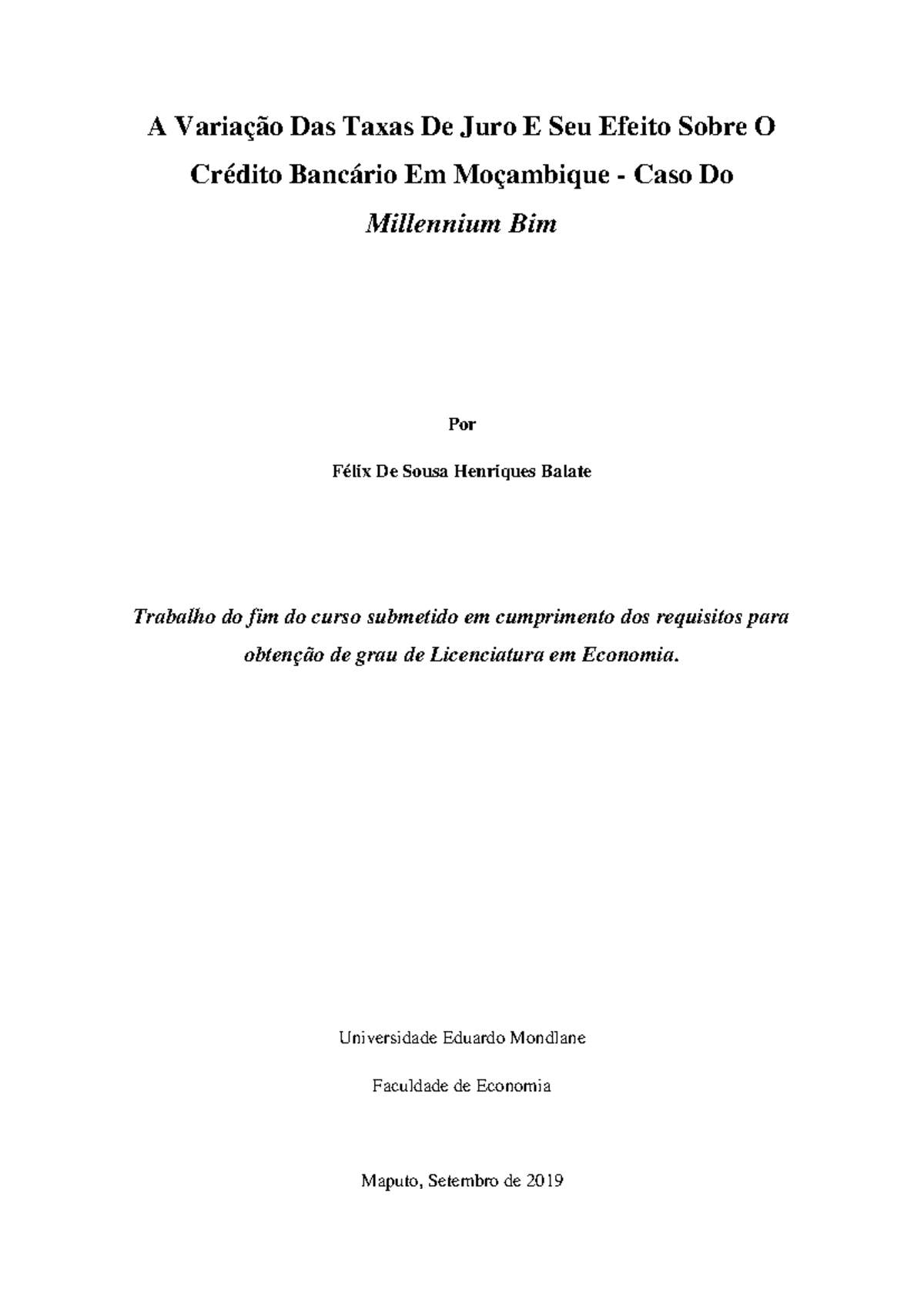 A Variação das Taxas de Juro e o Impacto no Crédito Bancário em Moçambique - Estudo do Caso Millennium Bim - Document Preview