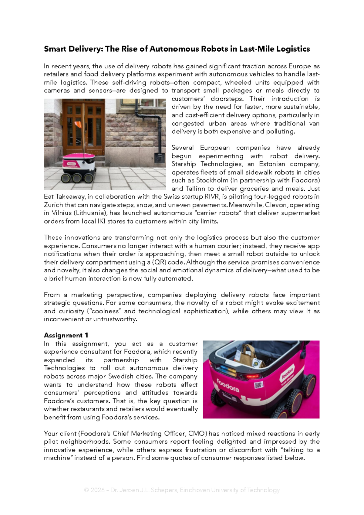 Assignment 1 - Smart Delivery: Impact of Autonomous Robots on Customer ...