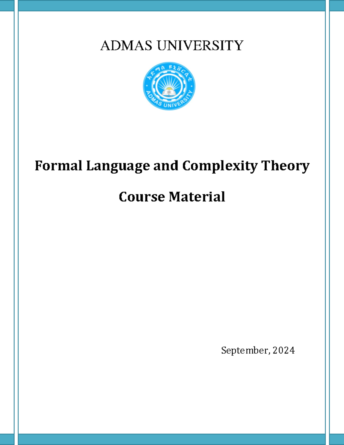 ADMAS UNIVERSITY Formal Language and Complexity Theory Course Material ...