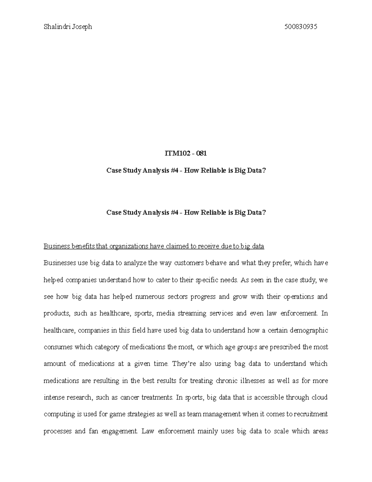 ITM102 - 081 Case Study #4: Analyzing the Reliability of Big Data - Studocu