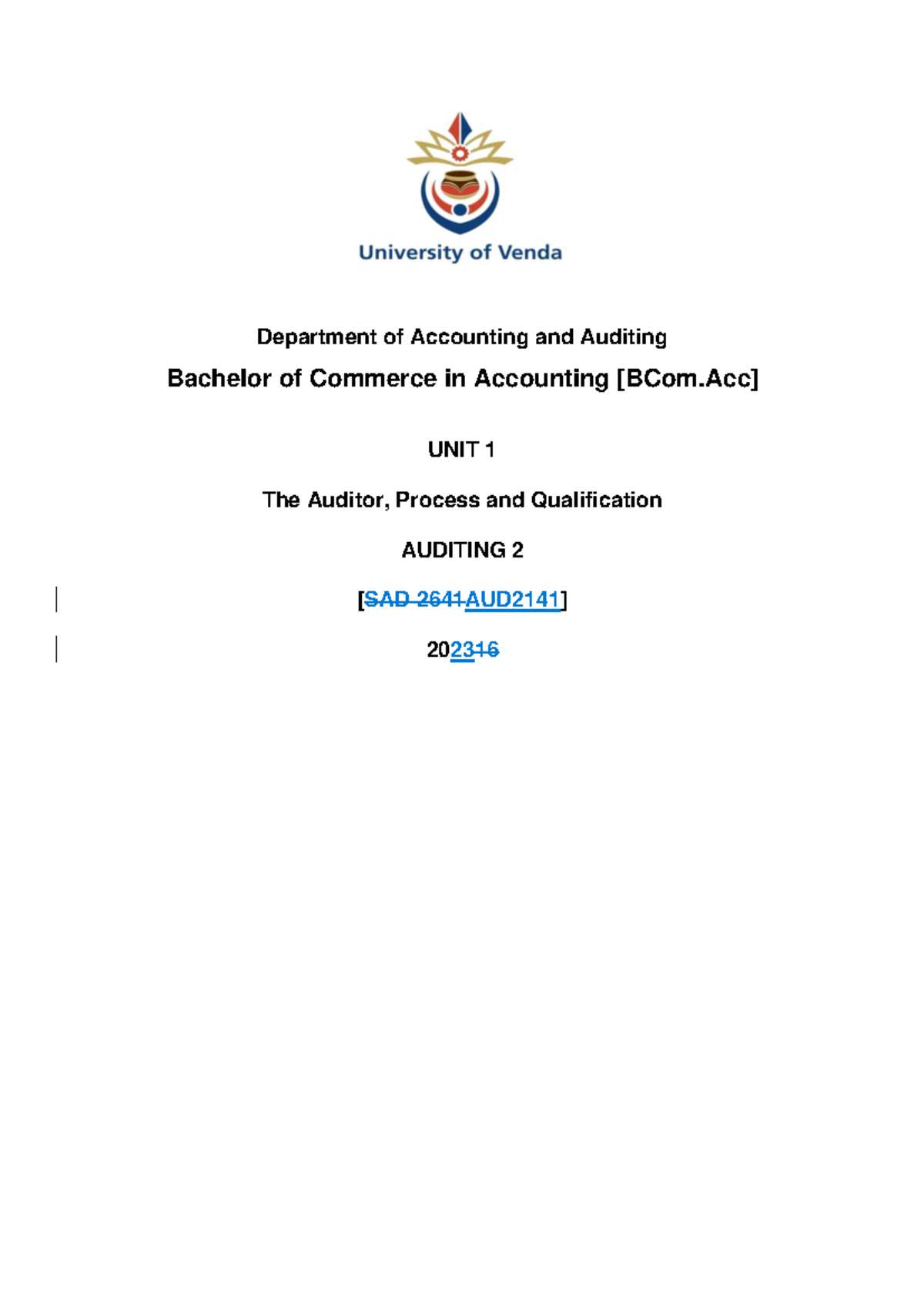 AUDITING 2 202316 UNIT 1 Learning Guide: The Auditor, Process ...