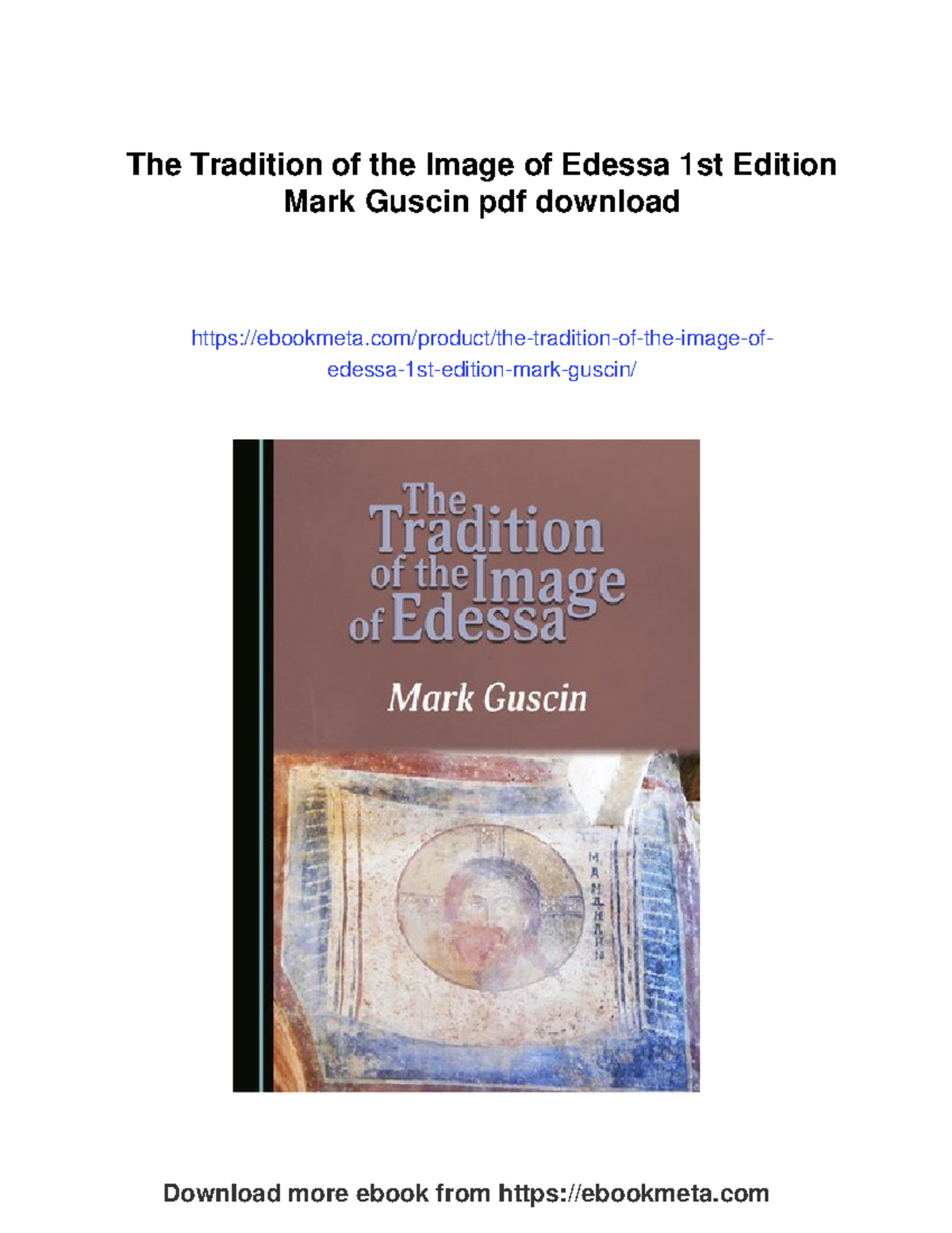 The Tradition of the Image of Edessa: Insights and Analysis 1st Ed ...