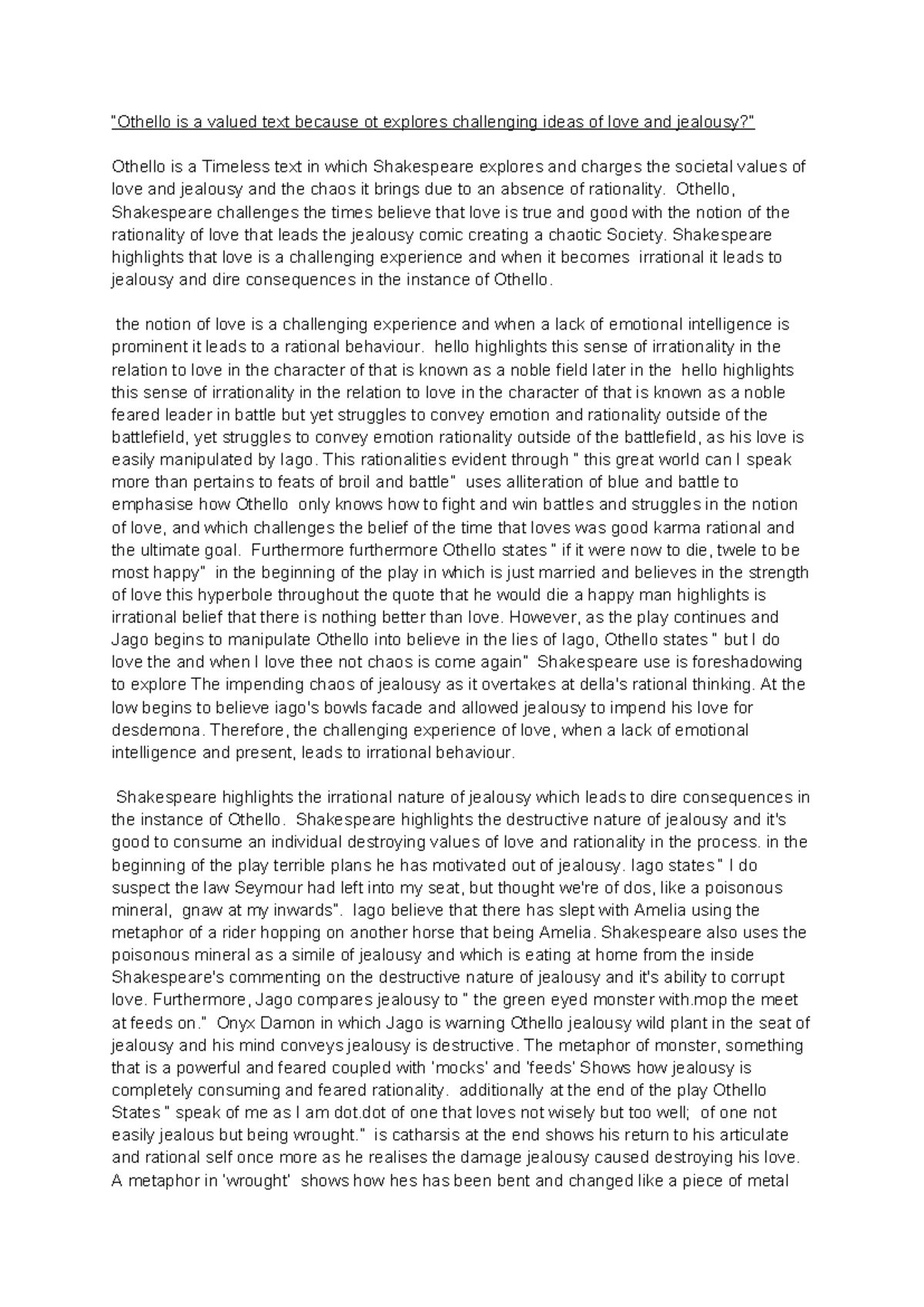 Othello Essay - “Othello is a valued text because ot explores ...