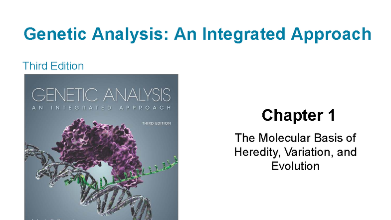 Genetic Analysis (GEN 101): The Molecular Basis of Heredity and ...