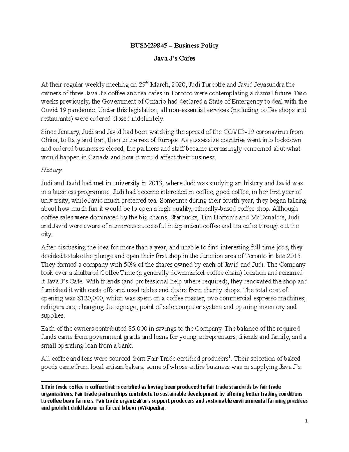Case 6 - Java J's Cafes - Java - BUSM29845 – Business Policy Java J’s ...