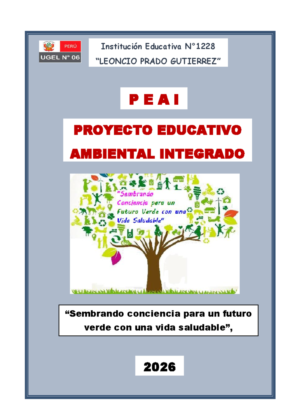Proyecto Educativo Ambiental Integral PEAI: Conciencia Verde 2026 - Document Preview