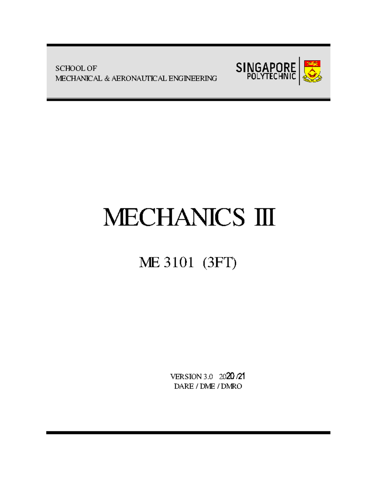 ME3101 Mechanics Module Overview and Study Notes AY2020-21 - Studocu