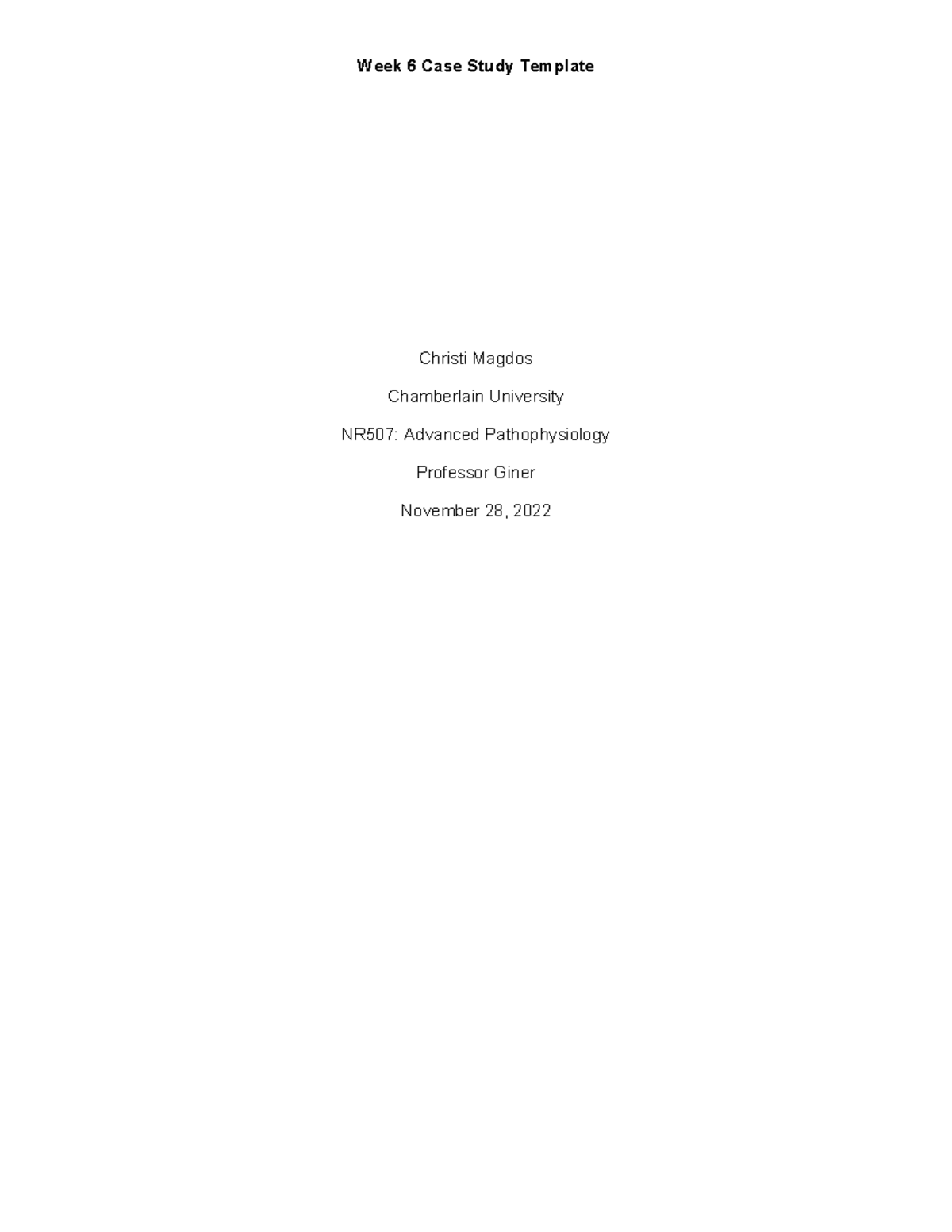 FNP NR507 Week6 Case Study - Christi Magdos Chamberlain University ...