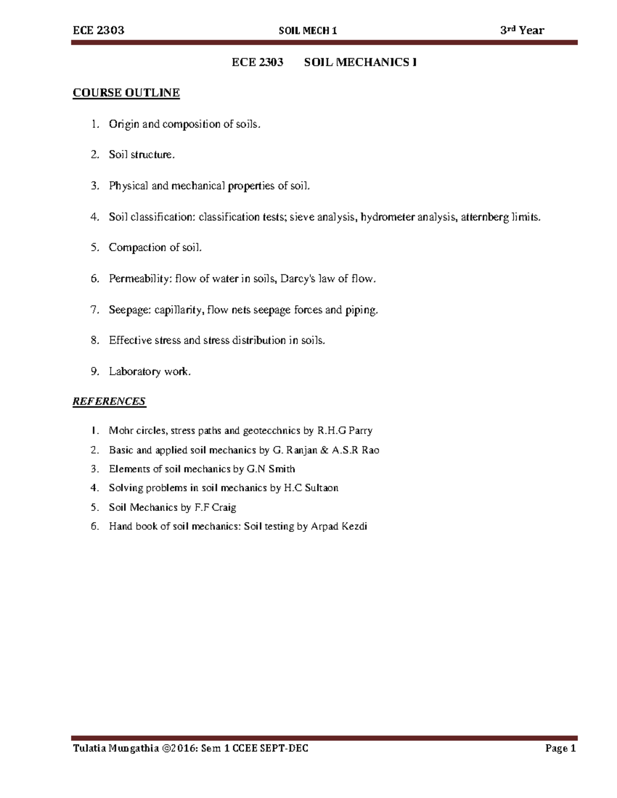 ECE 2303 Soil Mechanics I: Comprehensive Course Outline and Notes - Studocu