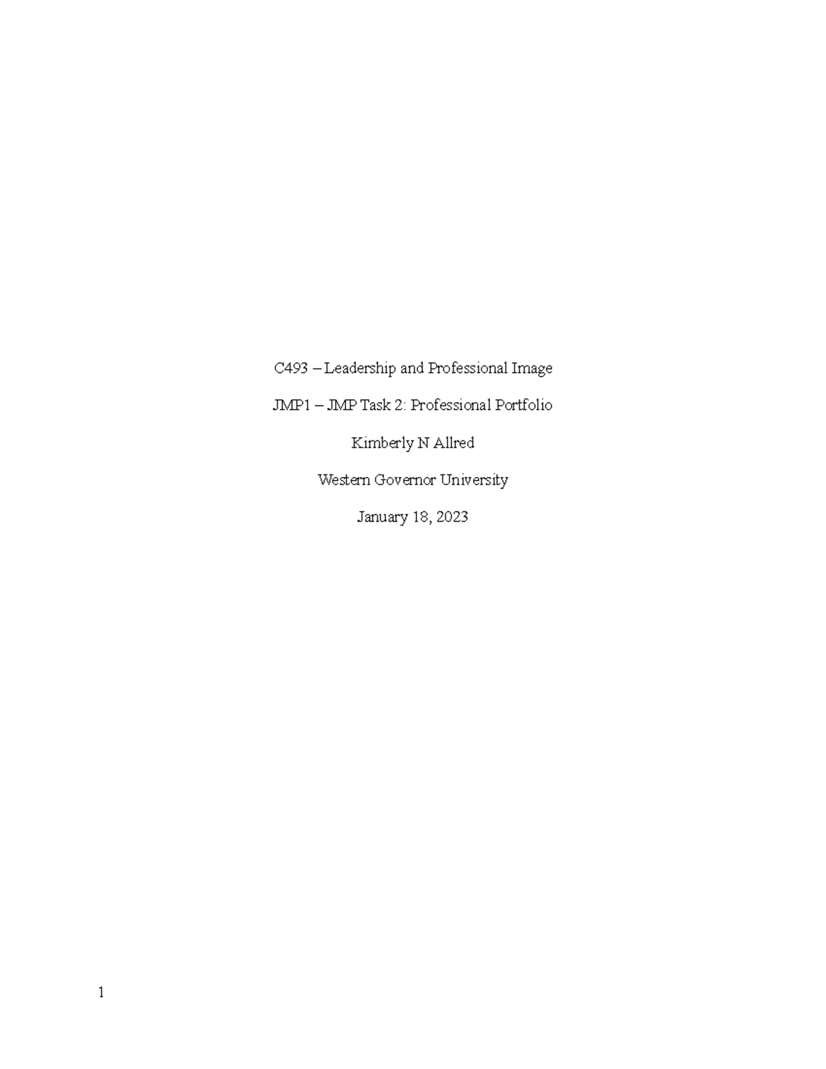 C493- Task 2: Professional Portfolio in Leadership and Nursing - Studocu