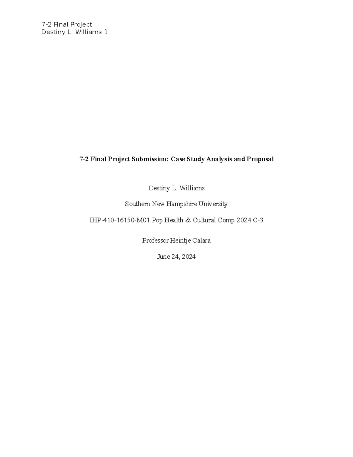 IHP-410 7-2 Final Project: Case Study Analysis & Proposal for Pop ...