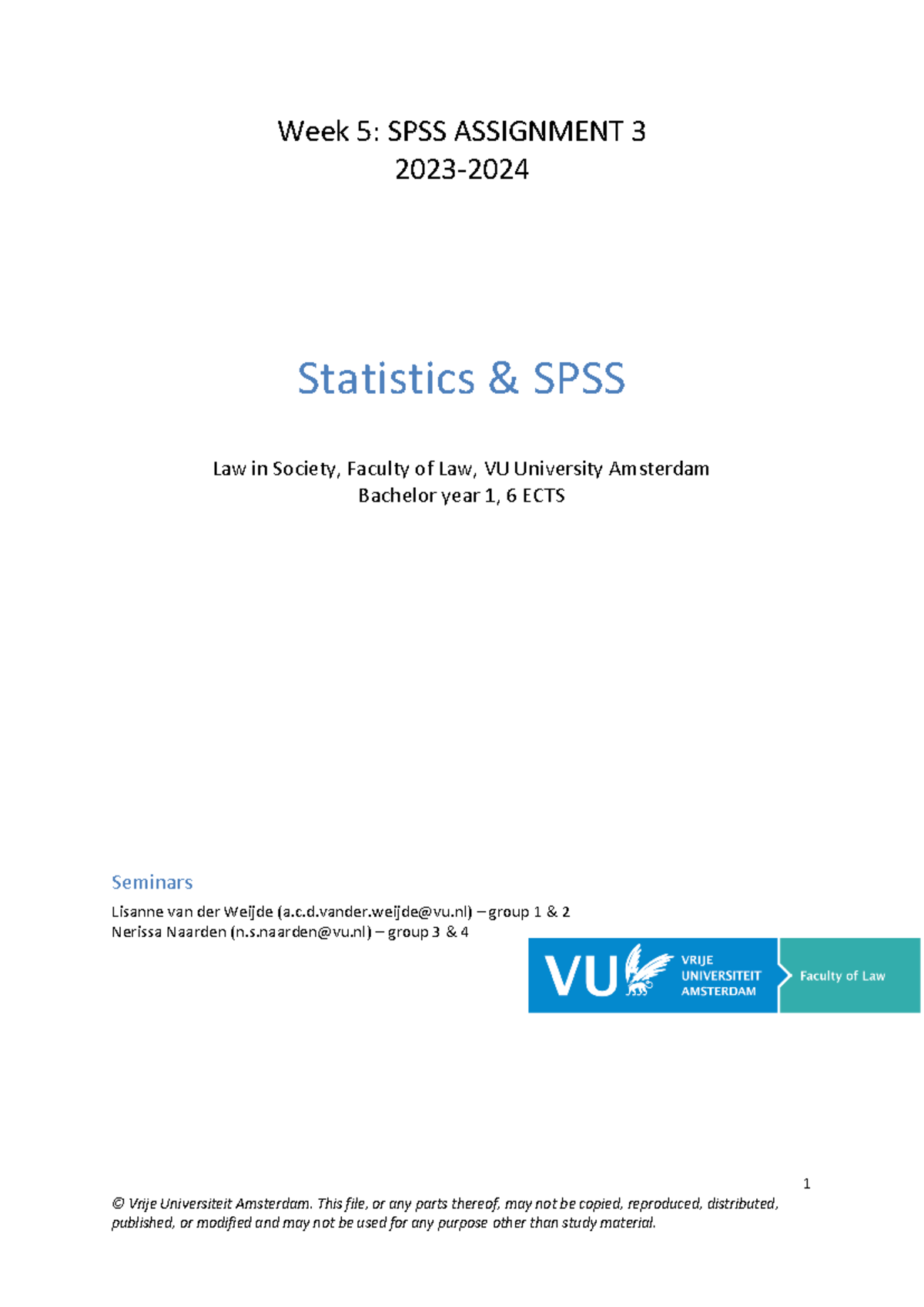 Week 5 - SPSS Assignment 3: Statistical Analysis for Society Law ...