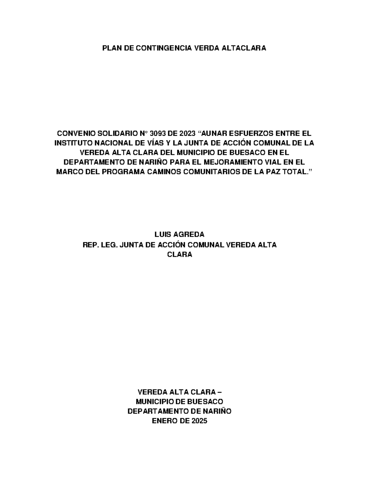 PLAN DE CONTINGENCIA PARA MEJORAMIENTO VIAL EN ALTA CLARA 3093-2023 ...