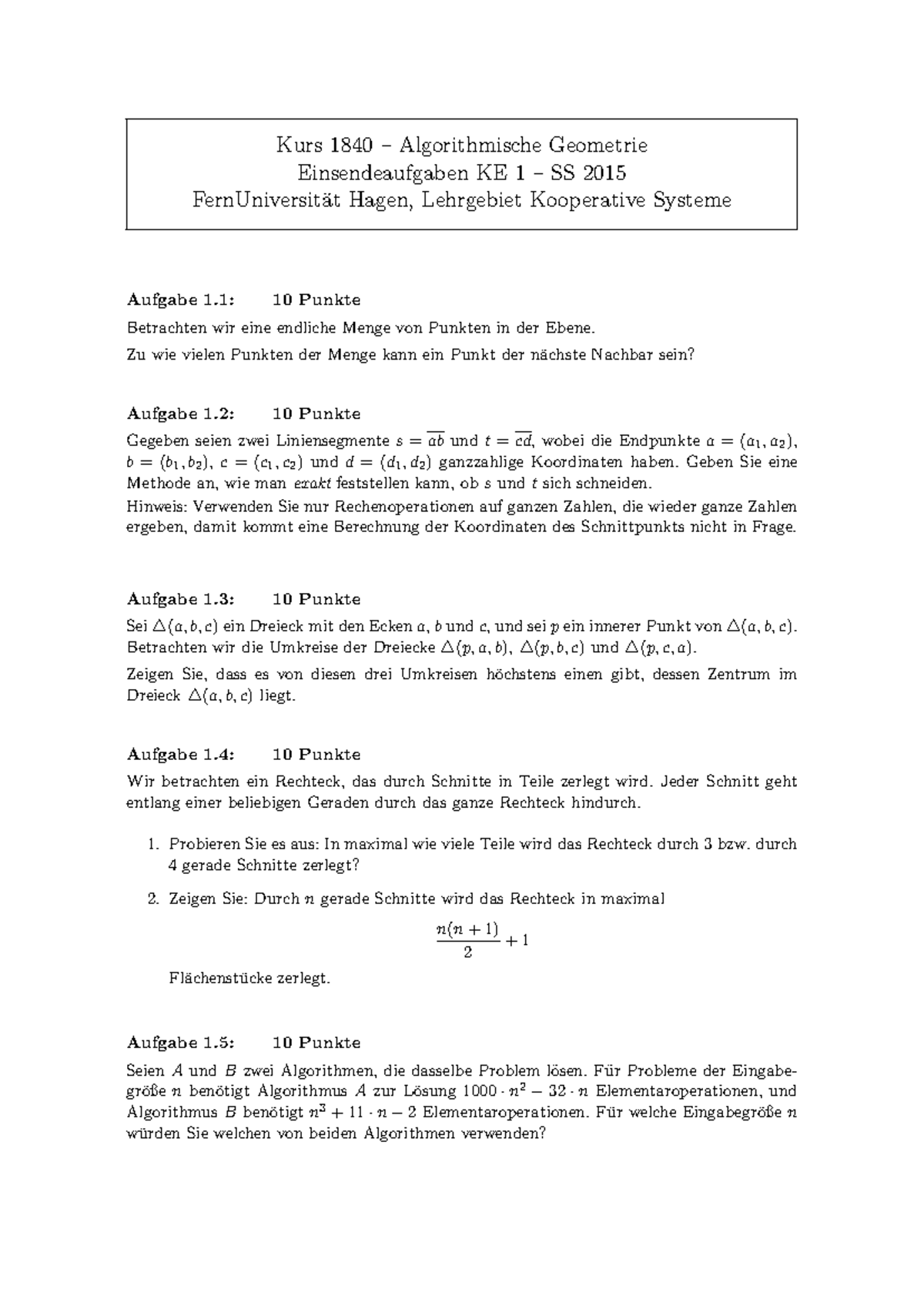 Einsendeaufgaben KE 1 - SS2015 - Kurs 1840 – Algorithmische Geometrie ...