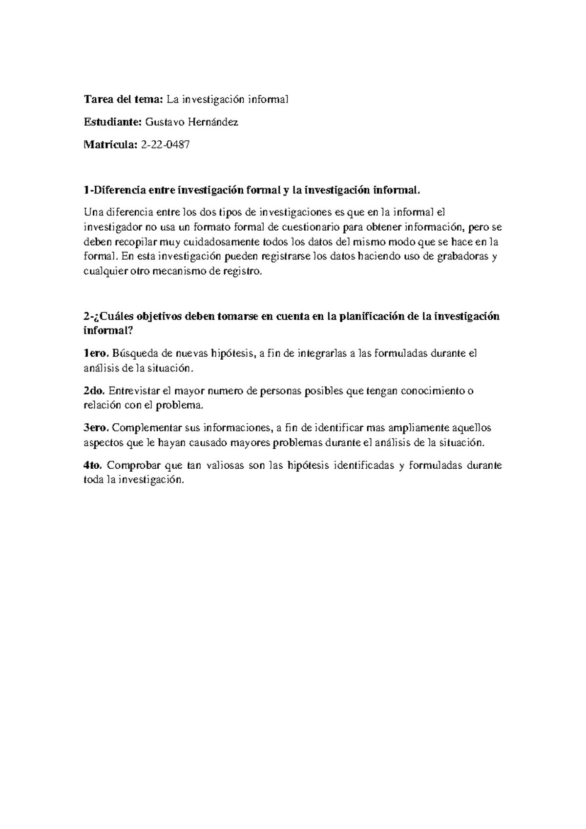 Tarea: La Investigación Informal - Gustavo Hernández - Studocu