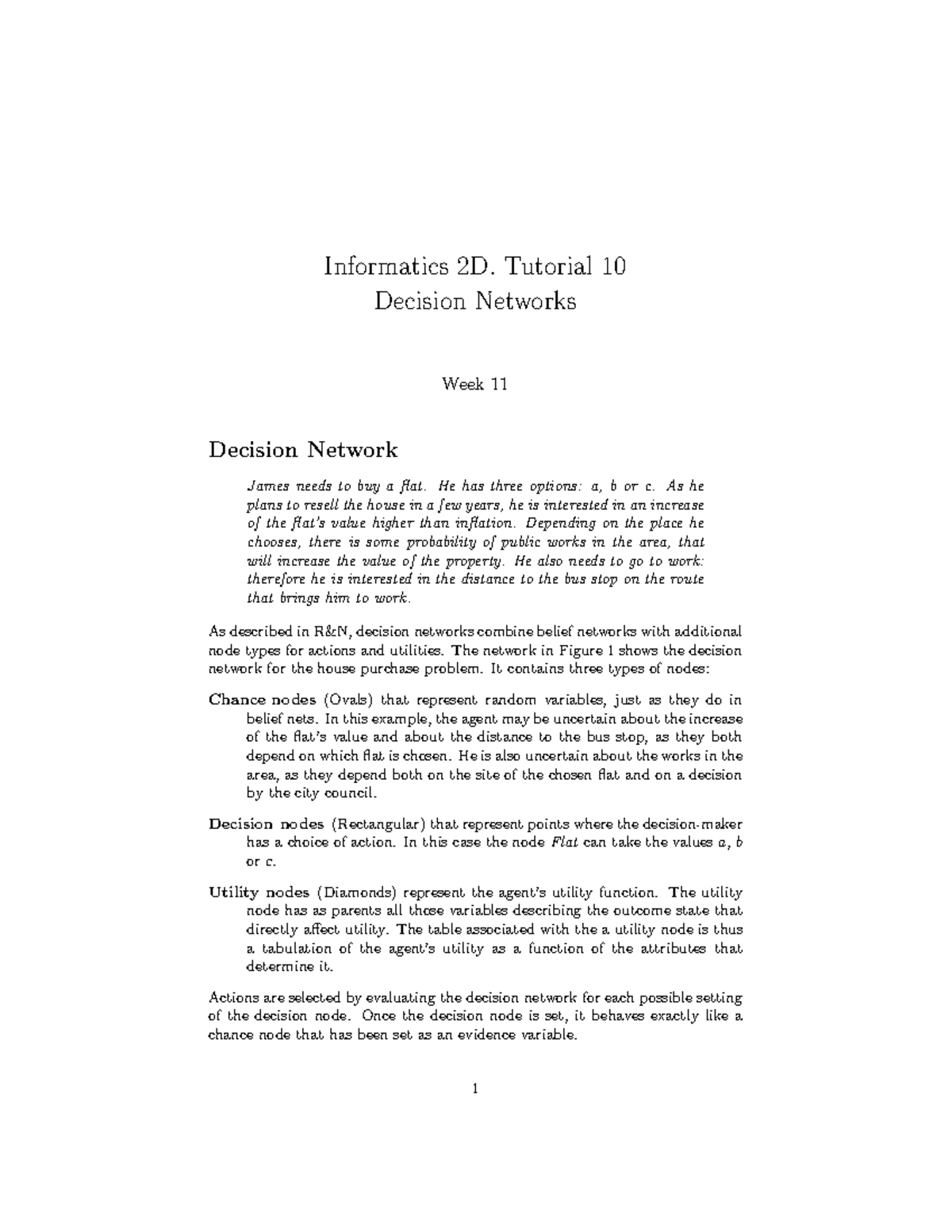 Informatics 2D: Tutorial 10 Solutions on Decision Networks - Studocu