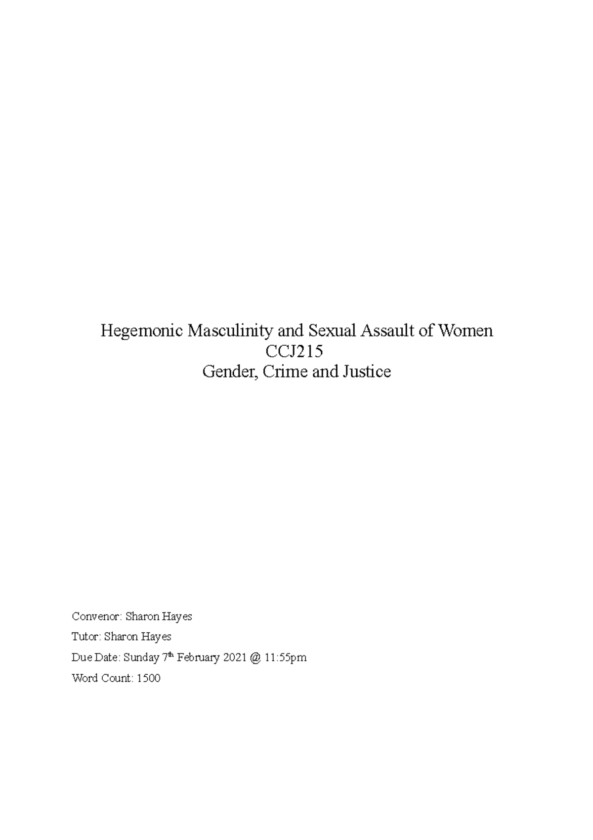 CCJ Gender, Crime and Justice: Hegemonic Masculinity & Sexual Assault ...