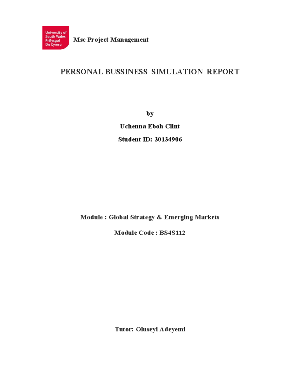 Uchenna personal bussiness simulation report - Msc Project Management ...